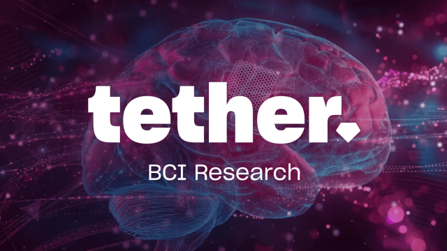 Tether BCI, sinirsel konuşma ve makine öğrenimi çalışmalarını küresel platformlara taşıdı